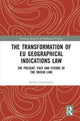 Book cover of: Transformation of EU Geographical Indications Law. By: Andrea Zappalaglio