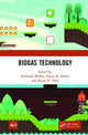 Book cover of: Biogas Technology. By: Snehasish Mishra