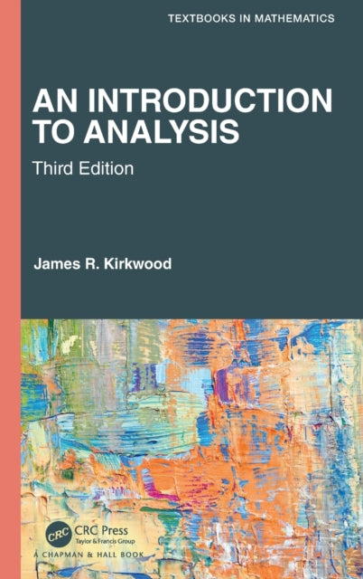 Book cover of: Introduction to Analysis. By: James R. Kirkwood
