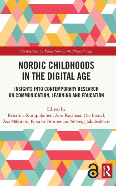 Book cover of: Nordic Childhoods in the Digital Age. By: Kristiina Kumpulainen
