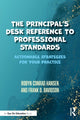 Book cover of: Principal's Desk Reference to Professional Standards