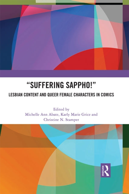Book cover of: “Suffering Sappho!”. By: Michelle Ann Abate