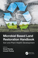 Book cover of: Microbial Based Land Restoration Handbook, Volume 2. By: Umesh Panjak