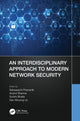 Book cover of: Interdisciplinary Approach to Modern Network Security