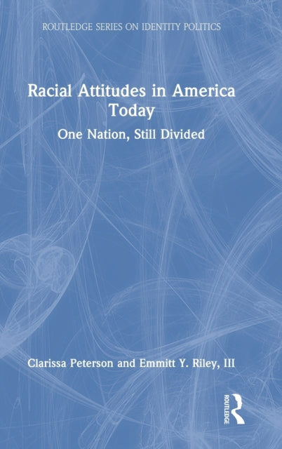 Racial Attitudes in America Today