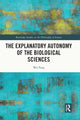 Book cover of: Explanatory Autonomy of the Biological Sciences. By: Wei Fang