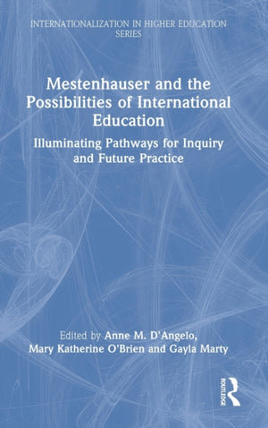 Mestenhauser and the Possibilities of International Education