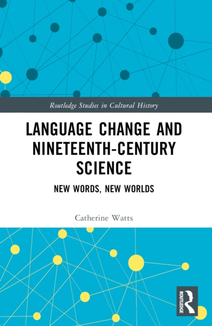 Language Change and Nineteenth-Century Science