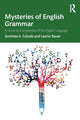 Book cover of: Mysteries of English Grammar. By: Andreea S. Calude