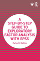 Book cover of: Step-by-Step Guide to Exploratory Factor Analysis with SPSS. By: Marley W. Watkins