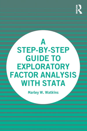 Step-by-Step Guide to Exploratory Factor Analysis with Stata