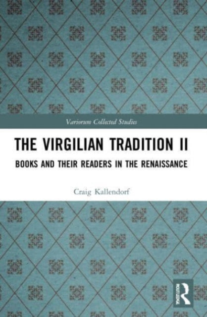 The Virgilian Tradition II