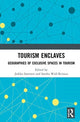 Book cover of: Tourism Enclaves. By: Jarkko Saarinen