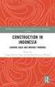 Book cover of: Construction in Indonesia. By: Toong-Khuan Chan