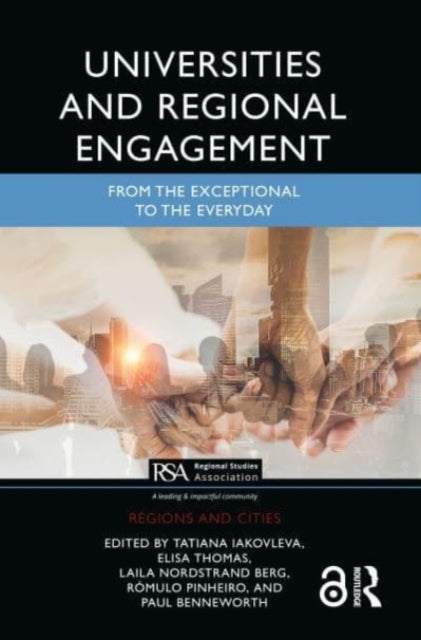 Book cover of: Universities and Regional Engagement. By: Paul Benneworth