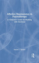 Book cover of: Affective Neuroscience in Psychotherapy. By: Francis L. Stevens