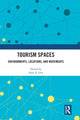 Book cover of: Tourism Spaces. By: Alan A. Lew