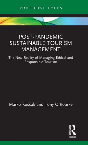 Post-Pandemic Sustainable Tourism Management