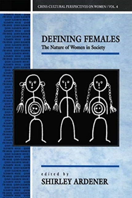 Book cover of: Defining Females. By: Shirley Ardener