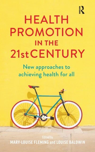 Book cover of: Health Promotion in the 21st Century. By: Mary Louise Fleming