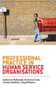Book cover of: Professional Practice in Human Service Organisations. By: Catherine McDonald