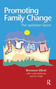 Book cover of: Promoting Family Change. By: Bronwen Elliott