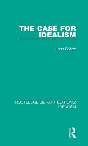 Case for Idealism