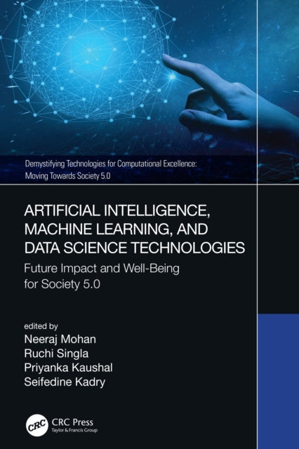 Book cover of: Artificial Intelligence, Machine Learning, and Data Science Technologies. By: Neeraj Mohan