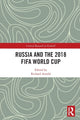 Book cover of: Russia and the 2018 FIFA World Cup. By: Arnold, Richard