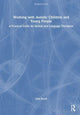 Book cover of: Working with Autistic Children and Young People. By: Sally Mordi