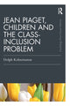 Book cover of: Jean Piaget, Children and the Class-Inclusion Problem. By: Geldolph A. Kohnstamm