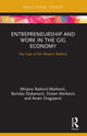 Book cover of: Entrepreneurship and Work in the Gig Economy. By: Mirjana Radovic-Markovic