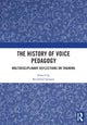 Book cover of: History of Voice Pedagogy. By: Rockford Sansom