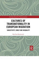 Book cover of: Cultures of Transnationality in European Migration. By: Karolina Barglowski