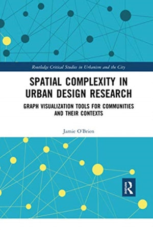 Spatial Complexity in Urban Design Research