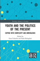 Book cover of: Youth and the Politics of the Present. By: Enzo Colombo