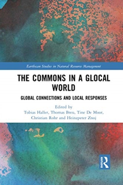 Book cover of: Commons in a Glocal World. By: Tobias Haller