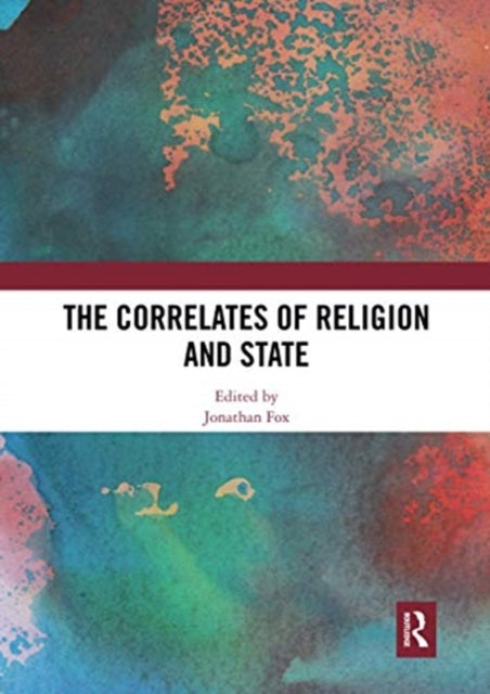Book cover of: Correlates of Religion and State. By: Jonathan Fox