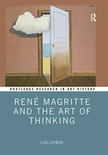 Book cover of: Rene Magritte and the Art of Thinking. By: Lisa Lipinski