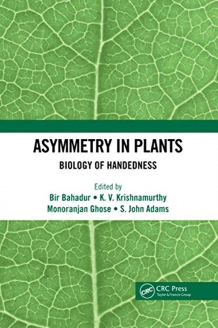 Book cover of: Asymmetry in Plants. By: Bir Bahadur