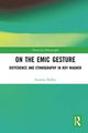 Book cover of: On the Emic Gesture