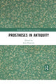 Book cover of: Prostheses in Antiquity. By: Jane Draycott - undifferentiated