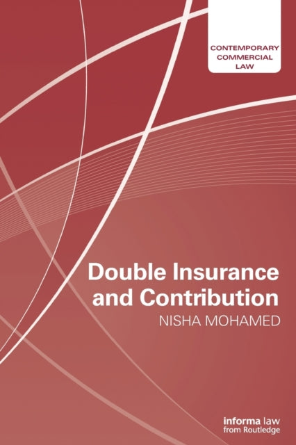 Book cover of: Double Insurance and Contribution. By: Nisha Mohamed