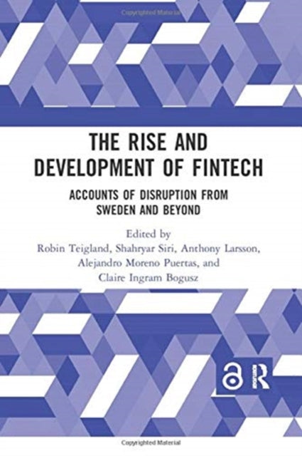 Book cover of: Rise and Development of FinTech. By: Robin Teigland