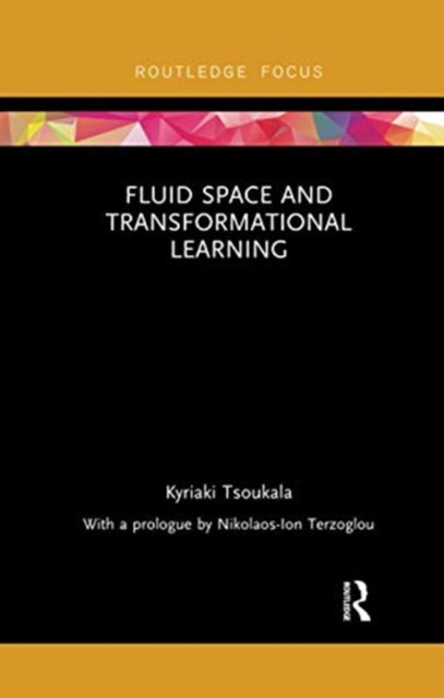 Book cover of: Fluid Space and Transformational Learning