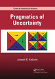 Book cover of: Pragmatics of Uncertainty. By: Joseph B. Kadane