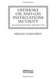 Book cover of: Offshore Oil and Gas Installations Security. By: Mikhail Kashubsky
