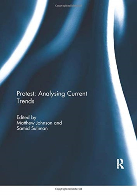 Book cover of: Protest: Analysing Current Trends