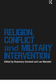 Book cover of: Religion, Conflict and Military Intervention