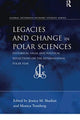 Book cover of: Legacies and Change in Polar Sciences. By: Jessica Michelle Shadian